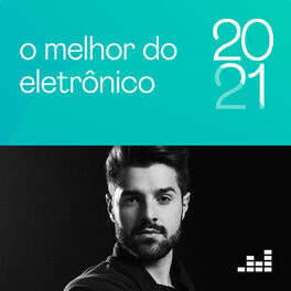 Cover of playlist O Melhor do Eletrônico 2021