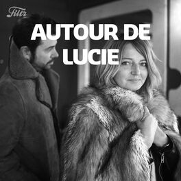 Cover of playlist AUTOUR DE LUCIE