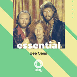 Cover of playlist Essential Bee Gees