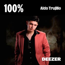 Cover of playlist 100% Aldo Trujillo