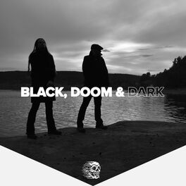 Cover of playlist Black, Doom & Dark