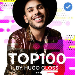 Cover of playlist TOP 100 by HUGO GLOSS