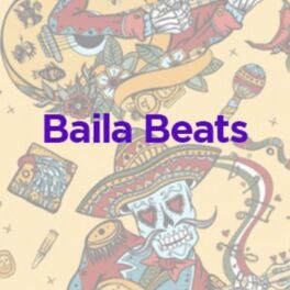 Cover of playlist BAILA BEATS