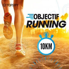 Cover of playlist Objectif Running : 10KM