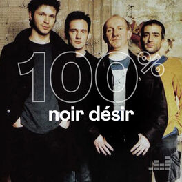 Cover of playlist 100% Noir Désir