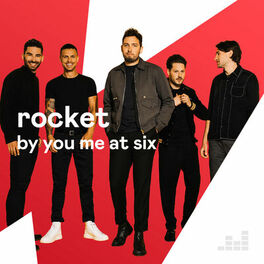 Cover of playlist ROCKET by You Me A Six