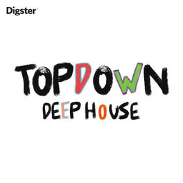 Cover of playlist Topdown : Deep House