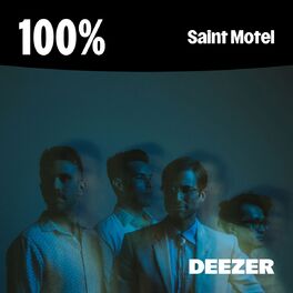Cover of playlist 100% Saint Motel