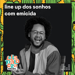 Cover of playlist Line up dos sonhos com Emicida
