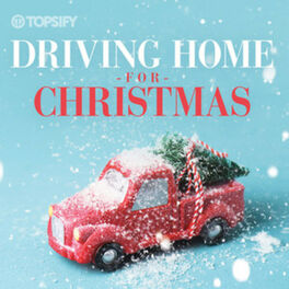 Cover of playlist Driving Home For Christmas