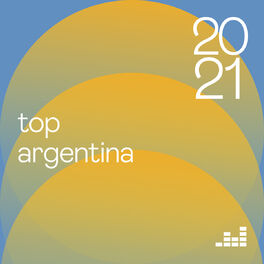 Cover of playlist Top Argentina 2021