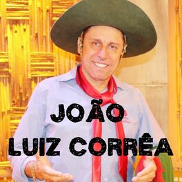 Cover of playlist As Melhores de João Luiz Corrêa Ao Vivo