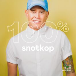 Cover of playlist 100% Snotkop