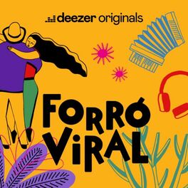 Cover of playlist Forró Viral - Deezer Originals