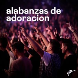 Cover of playlist Alabanzas de Adoracion
