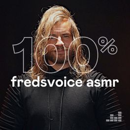 Cover of playlist 100% Fredsvoice ASMR