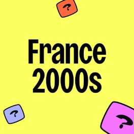 Cover of playlist France 2000s