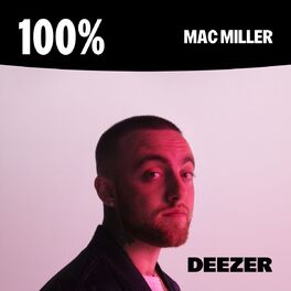 Cover of playlist 100% Mac Miller