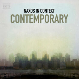 Cover of playlist Naxos in Context: Contemporary