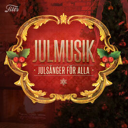 Cover of playlist JULMUSIK – JULSÅNGER FÖR ALLA