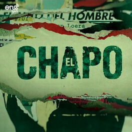 Cover of playlist Soundtrack: El Chapo
