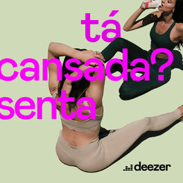 Cover of playlist Tá Cansada? Senta!