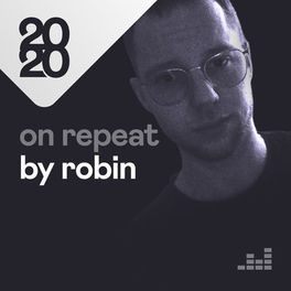Cover of playlist On repeat by Robin