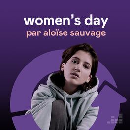 Cover of playlist IWD - La Playlist d'Aloïse Sauvage
