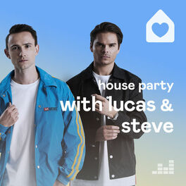 Cover of playlist House Party with Lucas & Steve