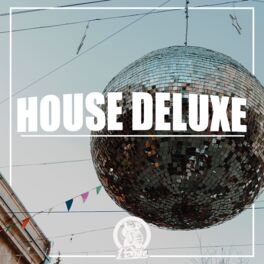 Cover of playlist HOUSE DELUXE