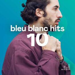 Cover of playlist Bleu blanc hits 2010