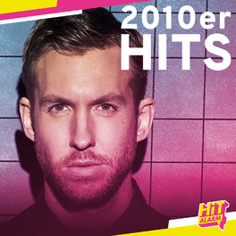Cover of playlist 2010er Hits /  Charts Hits, Radio Hits, Club Hits