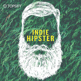 Cover of playlist Indie Hipster