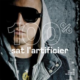 Cover of playlist 100% Sat L'Artificier