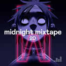 Midnight Mixtape by 2D