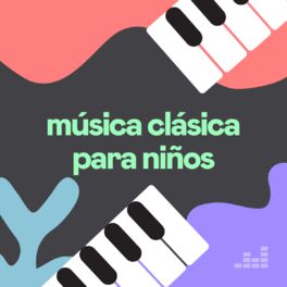 Cover of playlist Música Clásica Para Niños