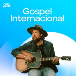Cover of playlist Gospel Internacional 2022 | Musica Cristiana