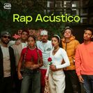 Rap Acústico 2024 | As Melhores