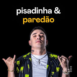 Cover of playlist Pisadinha & Paredão