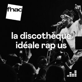 Cover of playlist Discothèque Idéale Rap US