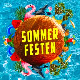 Cover of playlist FESTEN SOMMER 2023 – fest sange alle kender musikk