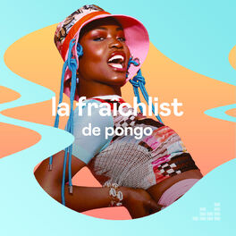 Cover of playlist La Fraîchlist de Pongo