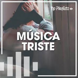 Cover of playlist CANCIONES TRISTES 