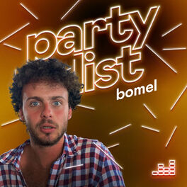 Cover of playlist Partylist by Bomel