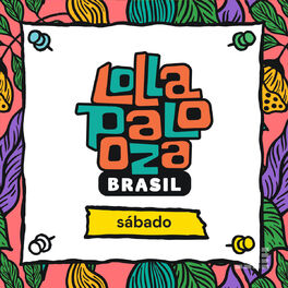 Cover of playlist #LollaBR - Sábado