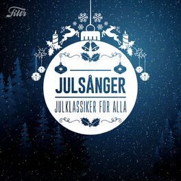 Cover of playlist JULSÅNGER – JULKLASSIKER FÖR ALLA