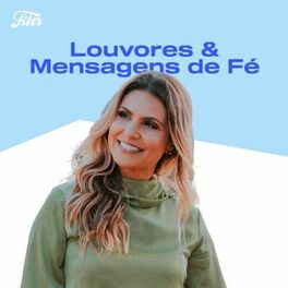 Cover of playlist Louvores e Mensagens de Fé