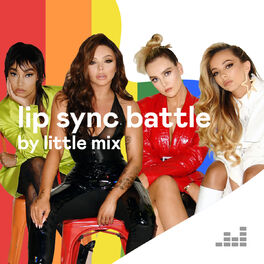 Cover of playlist Lip Sync Battle by Little Mix
