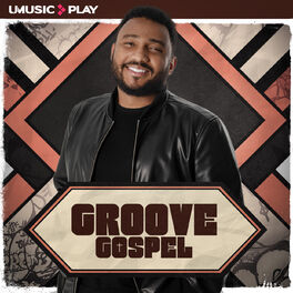 Cover of playlist Groove Gospel | Preto no Branco