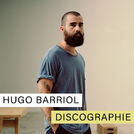 Hugo Barriol - Discographie
